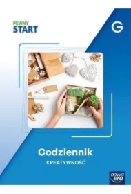 Pewny start. Poziom G Codziennik. Kreatywność