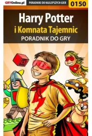 Harry Potter i Komnata Tajemnic. Poradnik do gry