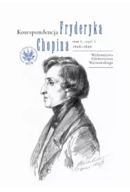 Korespondencja Fryderyka Chopina 1848-1849. Tom 3, część 3