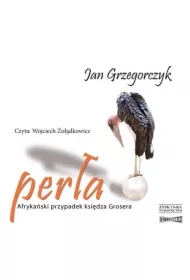Perła. Afrykański przypadek księdza Grosera. Tom 4