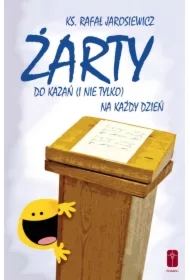 Żarty do kazań (i nie tylko) na każdy dzień