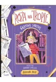 Gazetowy sabotaż. Róża na tropie