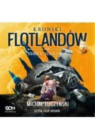 Kroniki Flotlandów. Sierota, Jędza i Mag