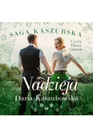 Nadzieja. Saga kaszubska. Tom 7