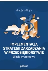 Implementacja strategii zarządzania w przedsiębiorstwie