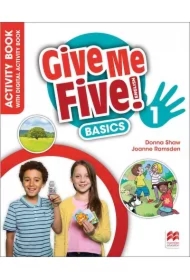 Give Me Five! Basics 1. Activity Book with Digital Activity Book
