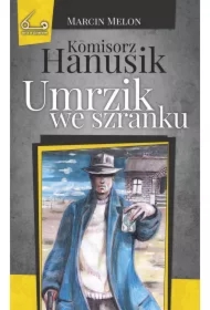Kmisorz Hanusik i umrzik we szranku