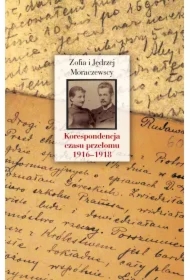Korespondencja czasu przełomu (1916-1918)