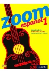 Zoom Espanol 1: Student Book