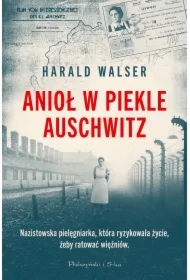 Anioł w piekle Auschwitz DL