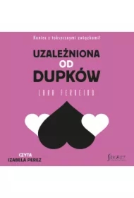 Uzależniona od dupków