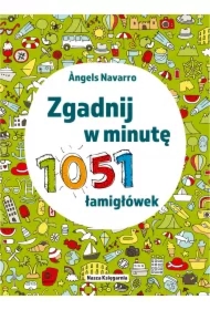 Zgadnij w minutę. 1051 łamigłówek