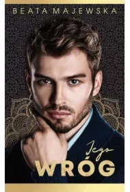 Jego wróg. Seria arabska. Tom 3