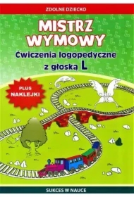 Mistrz wymowy. Ćwiczenia logopedyczne z głoską L + naklejki