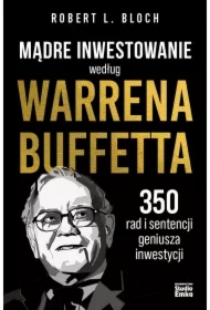 Mądre inwestowanie według Warrena Buffetta