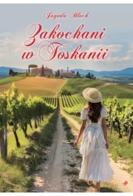 Zakochani w Toskanii