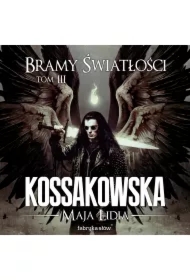 Bramy Światłości &ndash; T 3