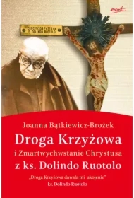 Droga Krzyżowa i Zmartwychwstanie Chrystusa z ks. Dolindo Ruotolo