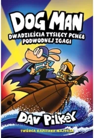 Dogman Dwadzieścia tysięcy pcheł podwodnej zgagi Tom 11