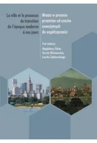 Miasto w procesie przemian od czasów nowożytnych..