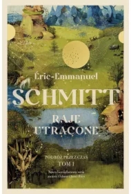 Raje utracone. Podróż przez czas. Tom 1. Wydanie specjalne