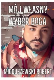 Mój własny wybór Boga