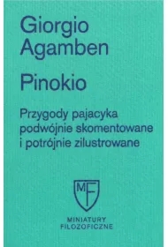 Pinokio. Przygody pajacyka podwójnie skomentowane i potrójnie zilustrowane