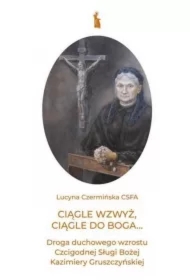 Ciągle wzwyż, ciągle do Boga...