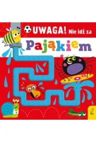 Uwaga! Nie idź za pająkiem