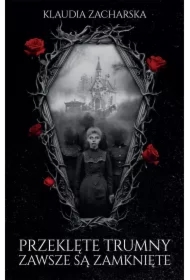 Przeklęte trumny zawsze są zamknięte