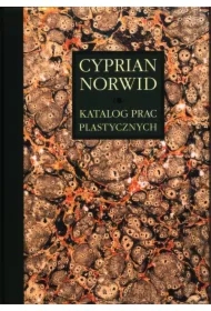 Katalog prac plastycznych. Cyprian Norwid. Tom 4