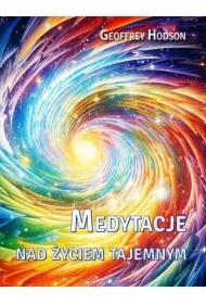 Medytacje nad życiem tajemnym