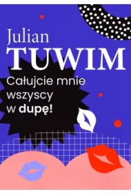 Wiersz, w którym autor grzecznie, ale stanowczo uprasza liczne zastępy bliźnich, aby go w dupę pocałowali