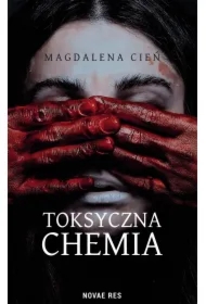 Toksyczna Chemia. Tom 1