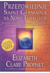 Przepowiednie Saint Germaina na Nowe Tysiąclecie