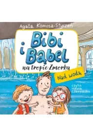 Bibi i Bąbel na tropie Zmorka. Nad wodą