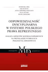 Odpowiedzialność dyscyplinarna w systemie polskiego prawa represyjnego