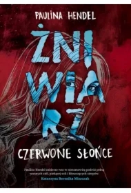 Czerwone Słońce. Żniwiarz. Tom 2