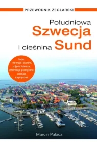 Południowa Szwecja i cieśnina Sund. Przewodnik żeglarski
