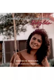 Przekupić Wiedźmę. Matylda