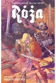 Róża T.2 Misja przeklętych