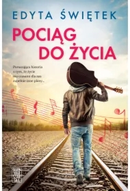 Pociąg do życia
