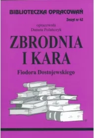 Zbrodnia i kara. Biblioteczka opracowań. Zeszyt nr 42 (pocket)