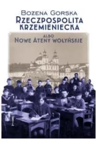 Rzeczpospolita Krzemieniecka albo Nowe Ateny Wołyńskie