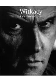 Witkacy. Psychoholism