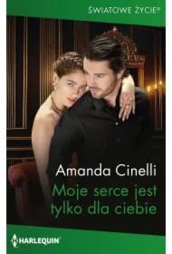 Moje serce jest tylko dla ciebie