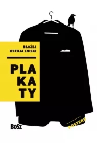 Błażej Ostoja Lniski Plakaty