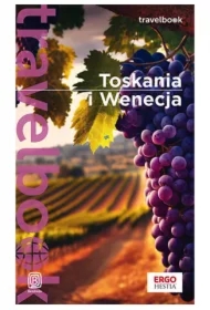 Toskania i Wenecja. Travelbook. Wydanie 4