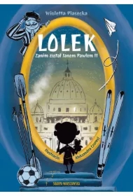 Lolek zanim został Janem Pawłem II