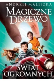 Magiczne Drzewo. Świat Ogromnych